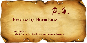 Preiszig Hermiusz névjegykártya